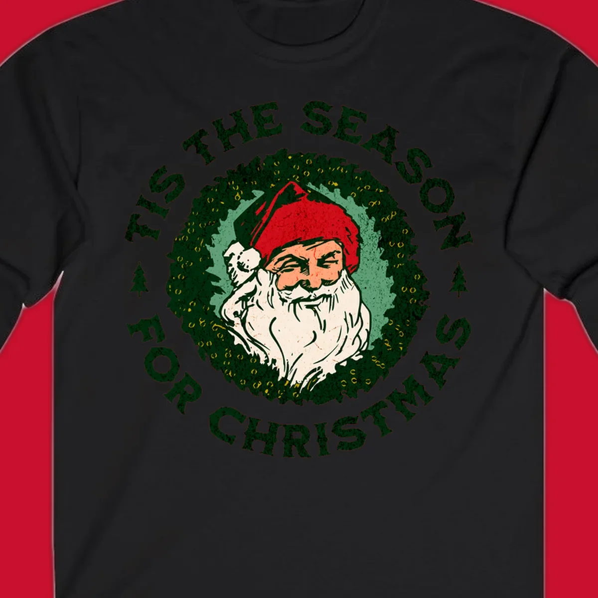 Santa Claus and 'Tis The Season For Christmas text with wreath graphic
