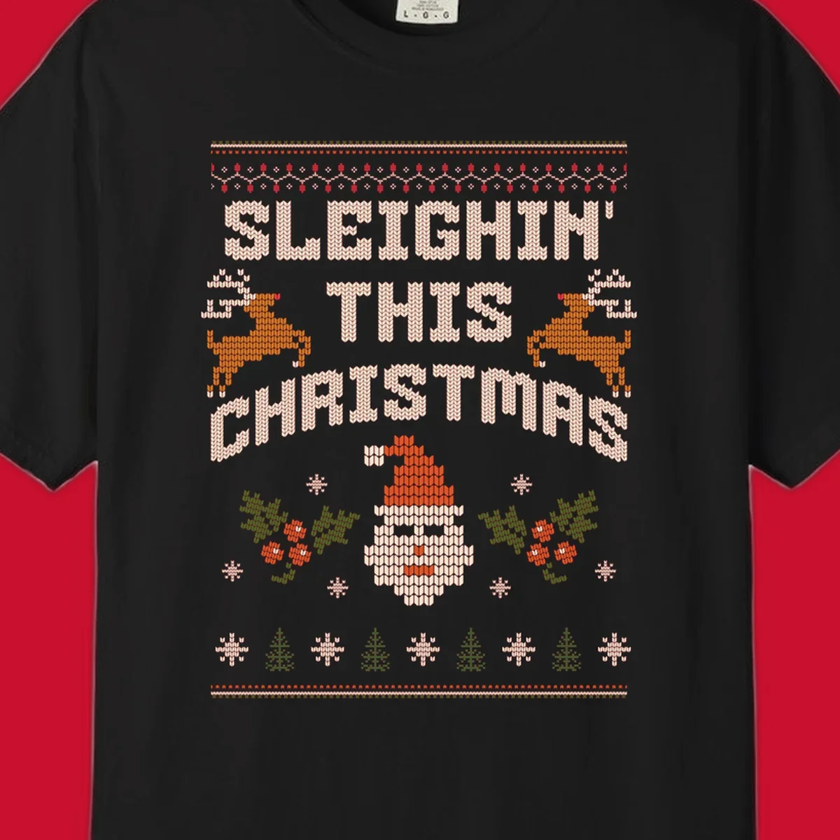 Sleighin' This Christmas ugly holiday sweater design with Santa, reindeer, and text.