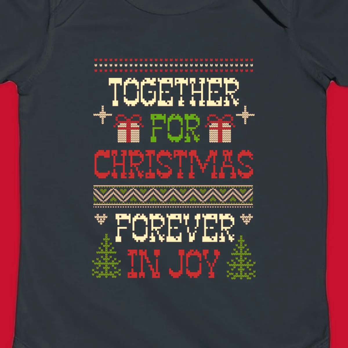 Ugly Christmas sweater style text design with phrases TOGETHER FOR CHRISTMAS FOREVER IN JOY, gift boxes, and trees.