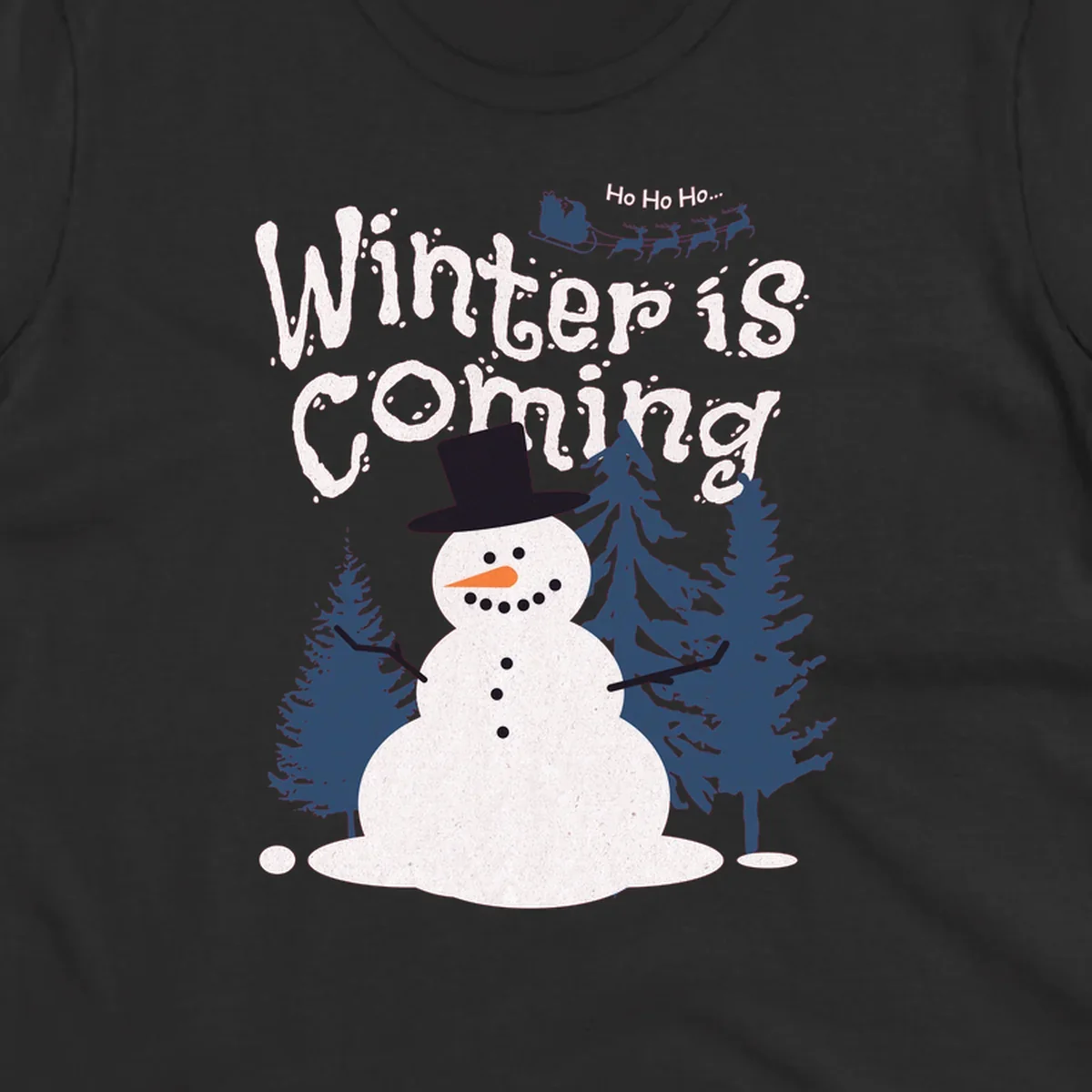 Winter is Coming Snowman Holiday design featuring a snowman, trees, and Santa's sleigh.