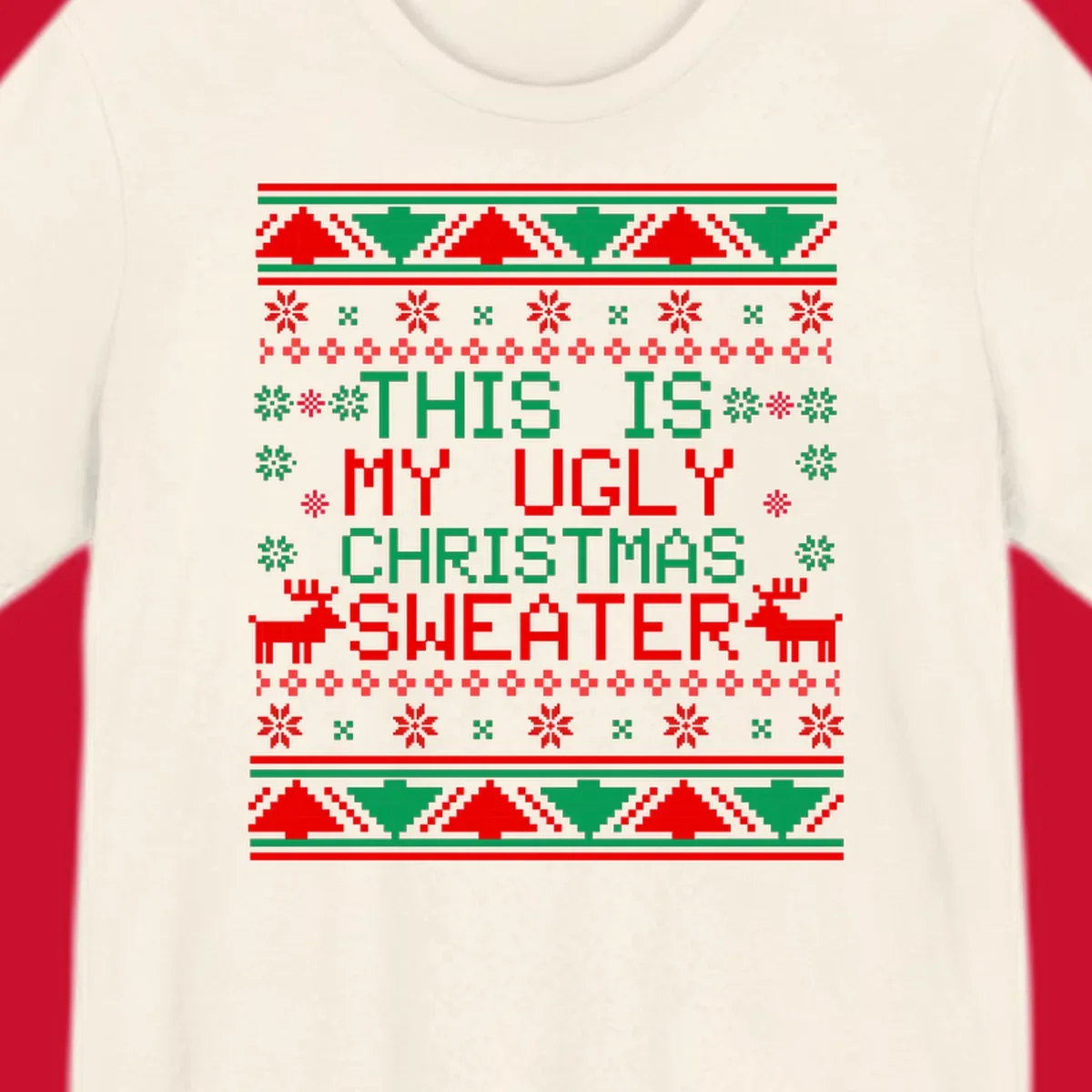 Ugly Christmas sweater statement design with pixelated text, reindeer, and snowflakes.