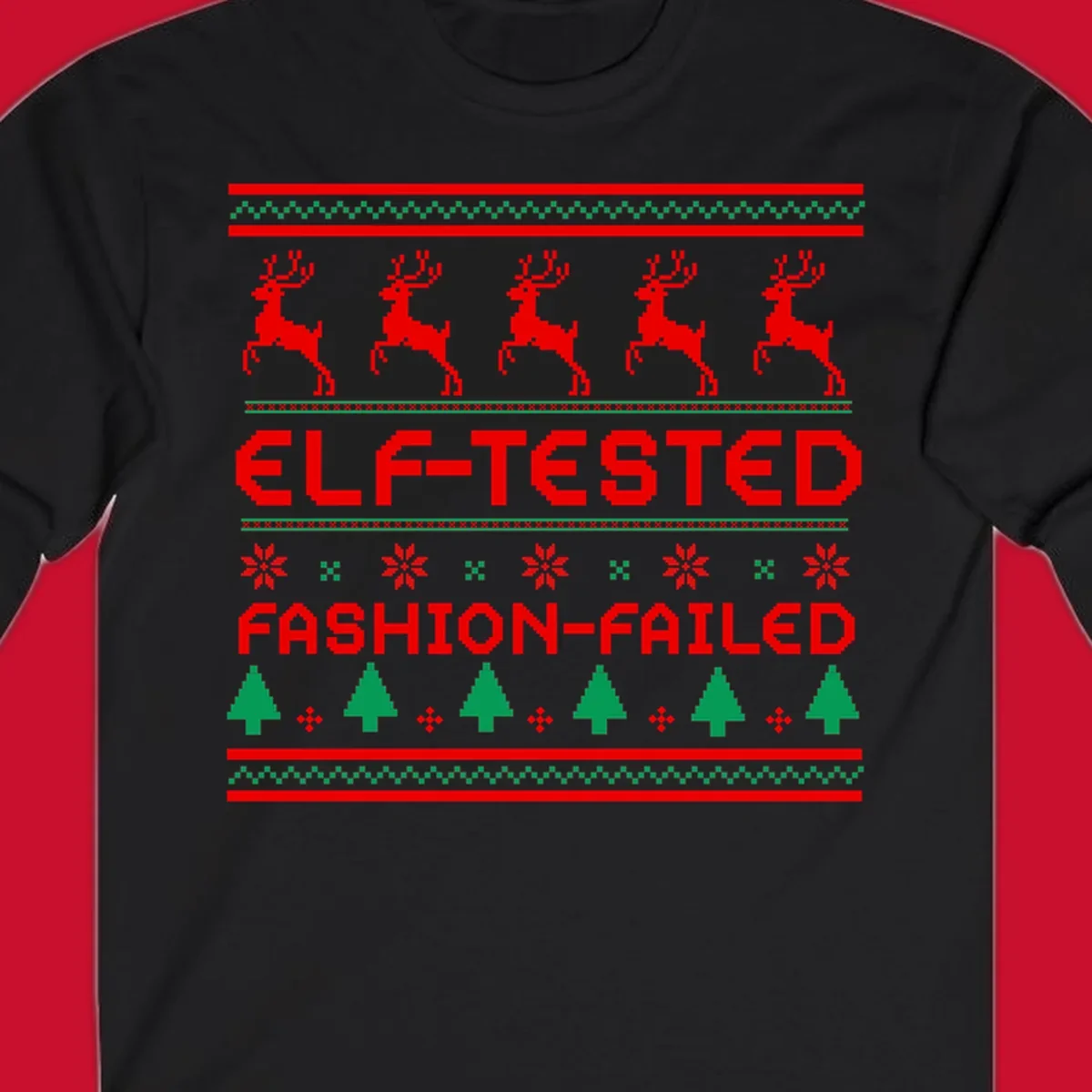 Elf-tested fashion-failed ugly christmas design with reindeer and trees.