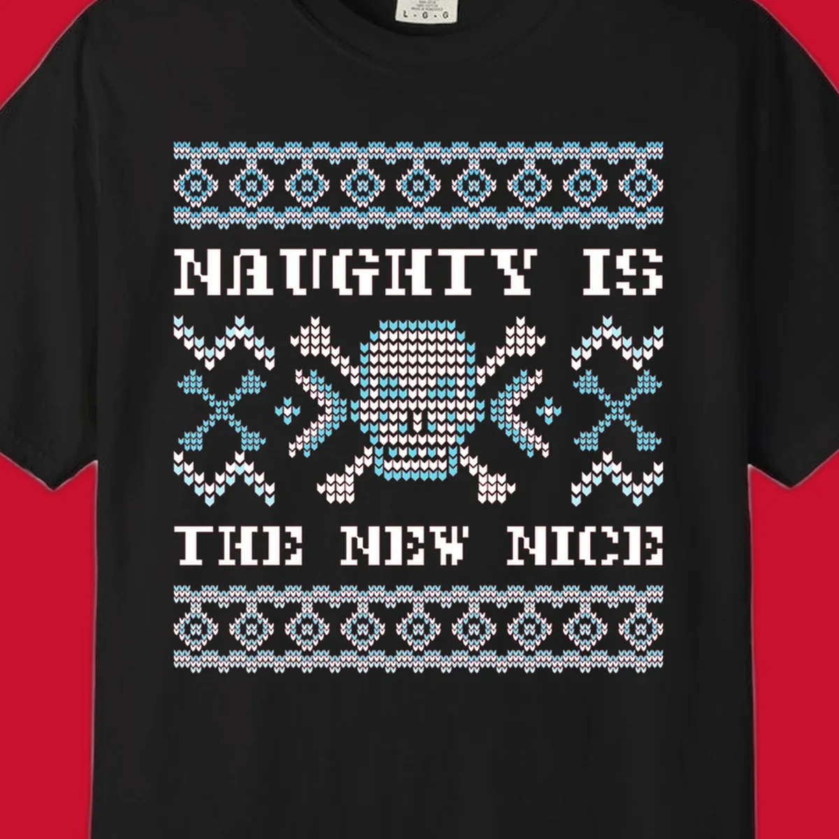 Naughty is the new nice skull and crossbones graphic in blue and white on black.