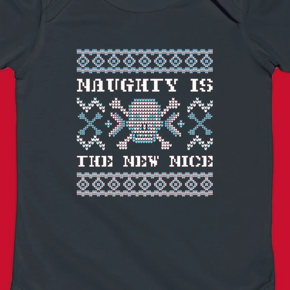 Naughty is the new nice skull and crossbones graphic in blue and white on black.