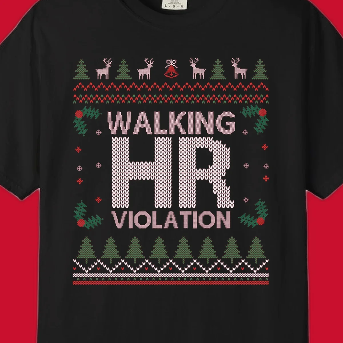 Walking HR Violation ugly Christmas sweater design with festive holiday borders.