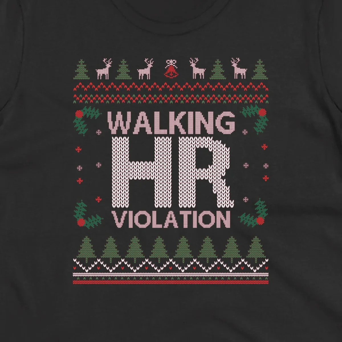Walking HR Violation ugly Christmas sweater design with festive holiday borders.
