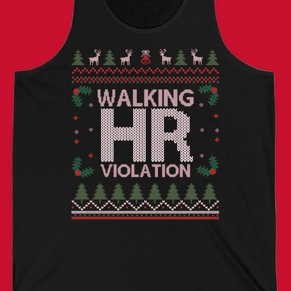 Walking HR Violation ugly Christmas sweater design with festive holiday borders.