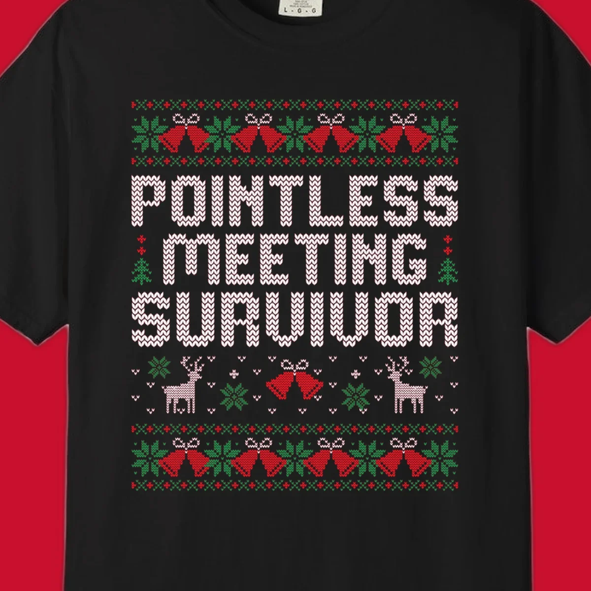 Pointless meeting survivor text with ugly christmas sweater elements like reindeer and bells.
