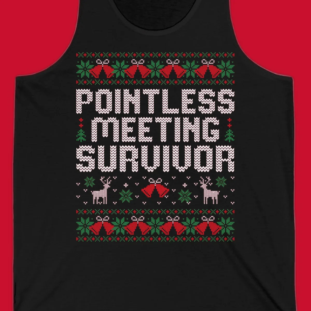 Pointless meeting survivor text with ugly christmas sweater elements like reindeer and bells.