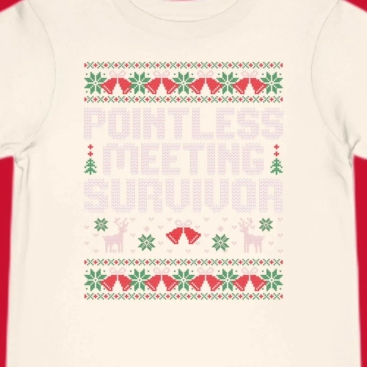 Pointless meeting survivor text with ugly christmas sweater elements like reindeer and bells.
