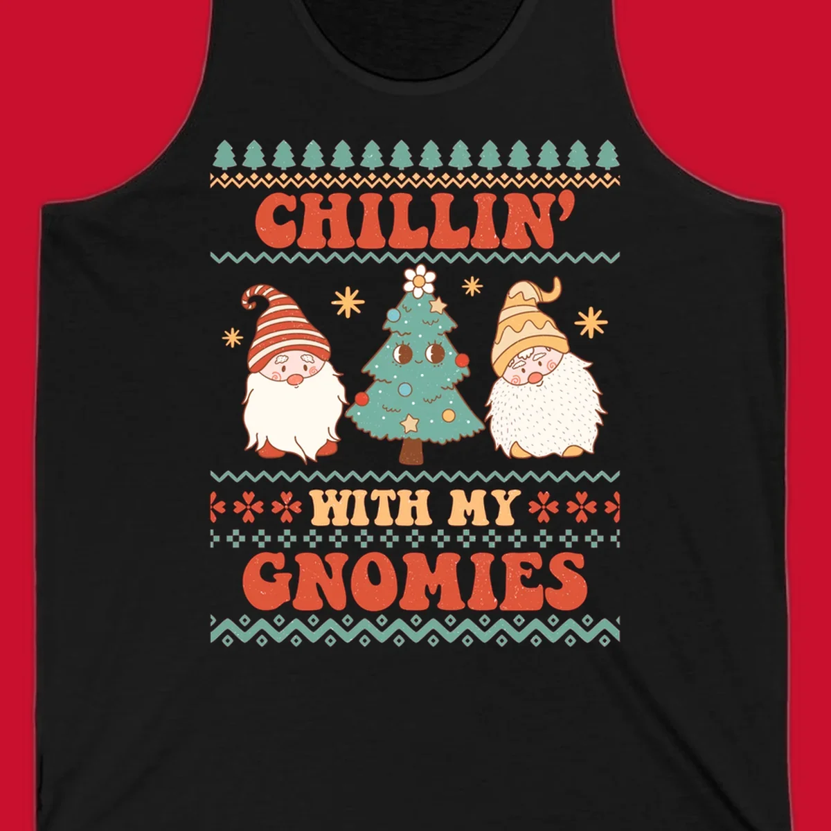 Chillin with my gnomies holiday design featuring retro text, gnomes, and a Christmas tree.