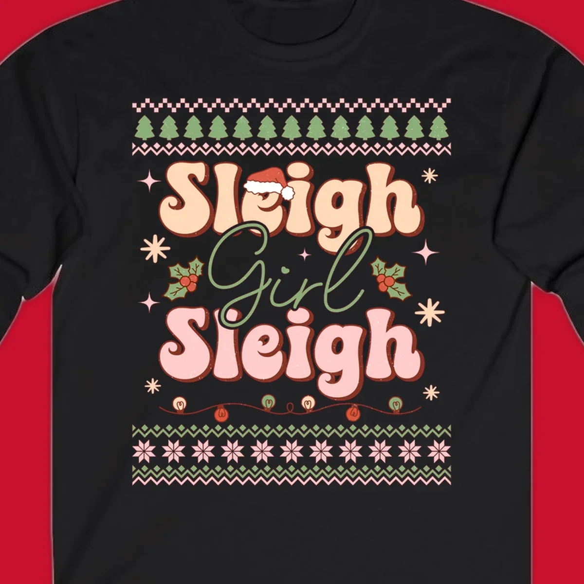 Sleigh Girl Sleigh retro groovy Christmas design with Santa hat, holly, and snowflakes.