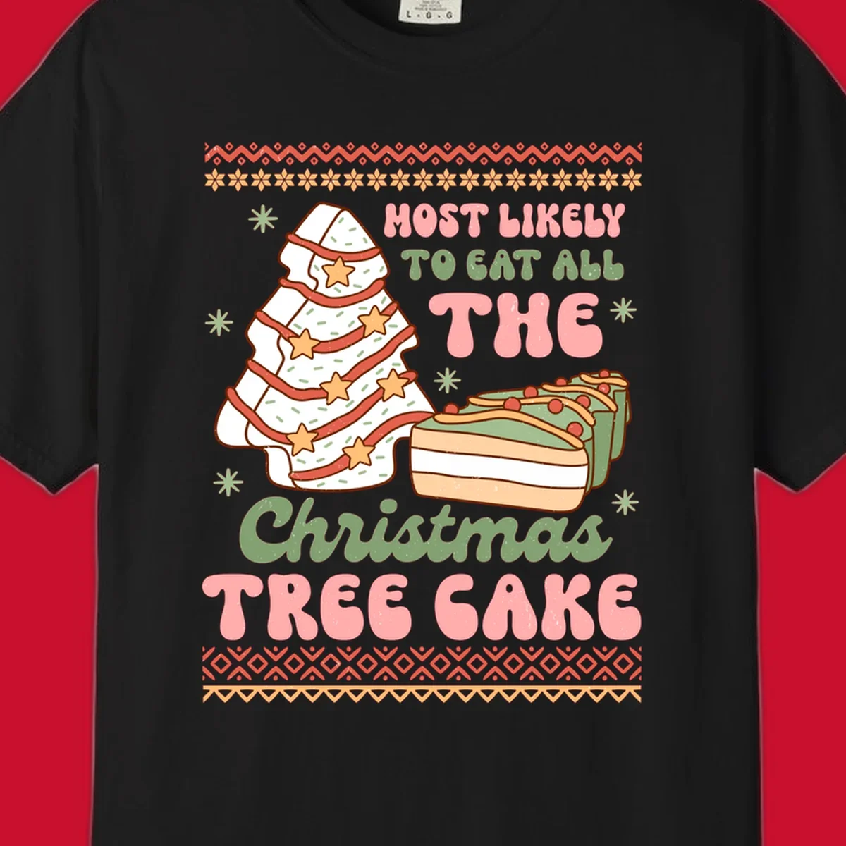 Retro illustration of a Christmas tree cake and slices of cake with text 'Most Likely To Eat All The Christmas Tree Cake'.