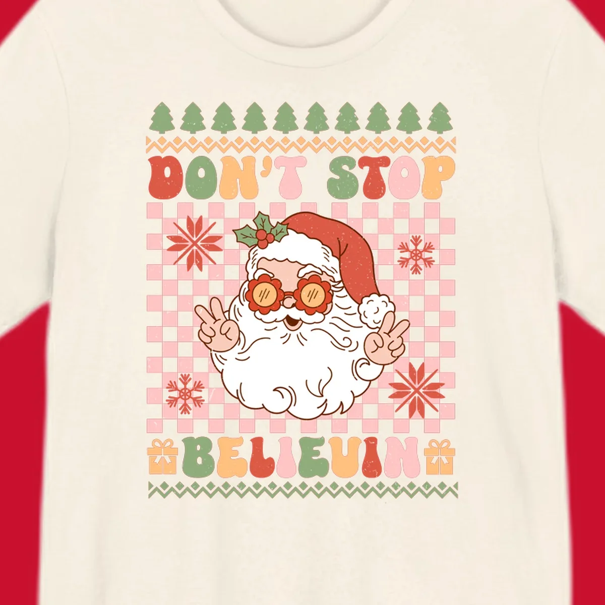 Retro Santa Claus with peace signs and sunglasses, text 'DON'T STOP BELIEVIN''.