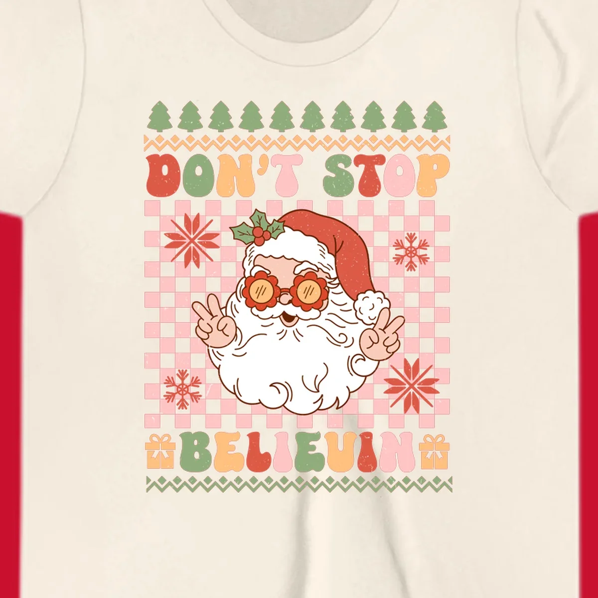 Retro Santa Claus with peace signs and sunglasses, text 'DON'T STOP BELIEVIN''.