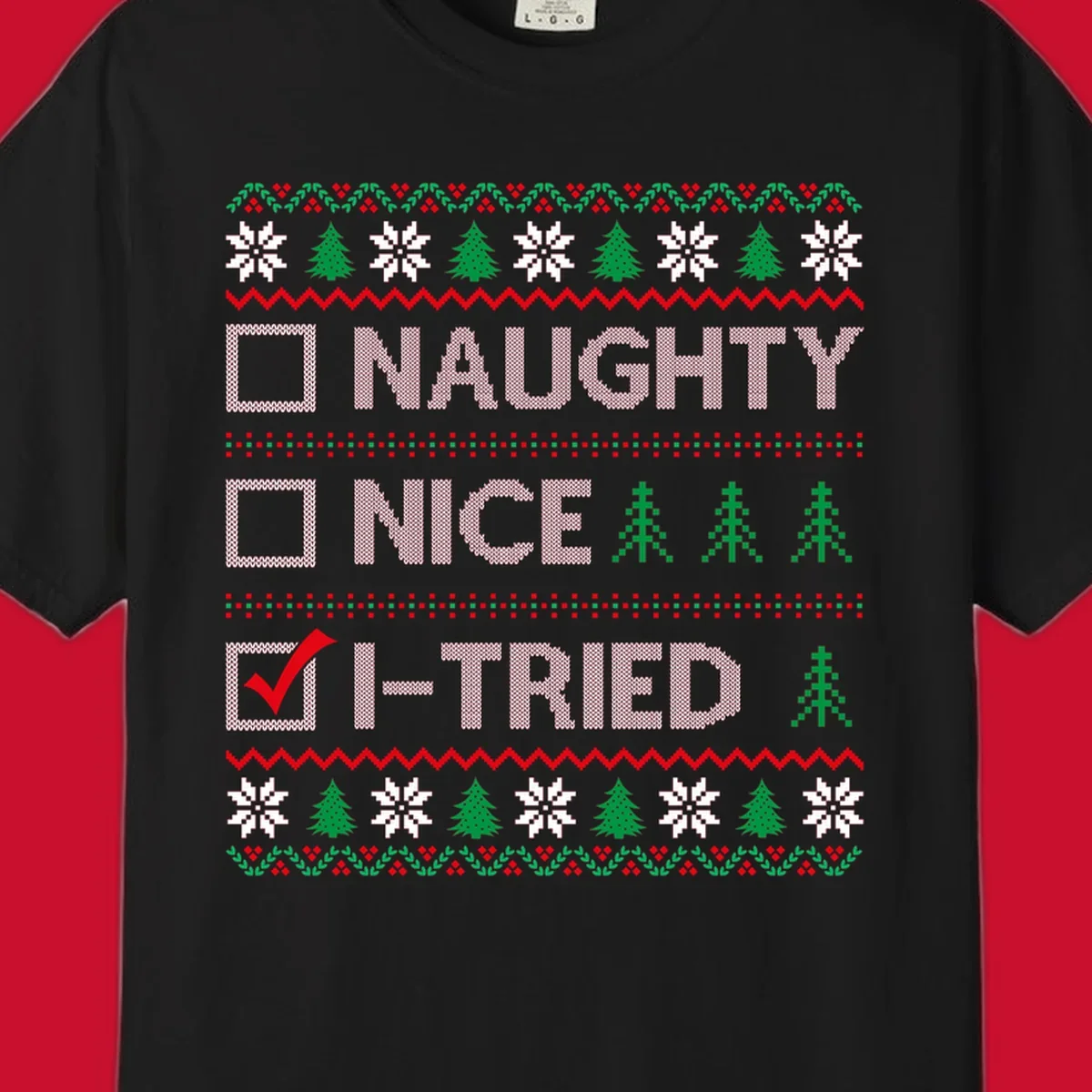 Christmas checklist design with options Naughty, Nice, and I-Tried, with I-Tried checked.