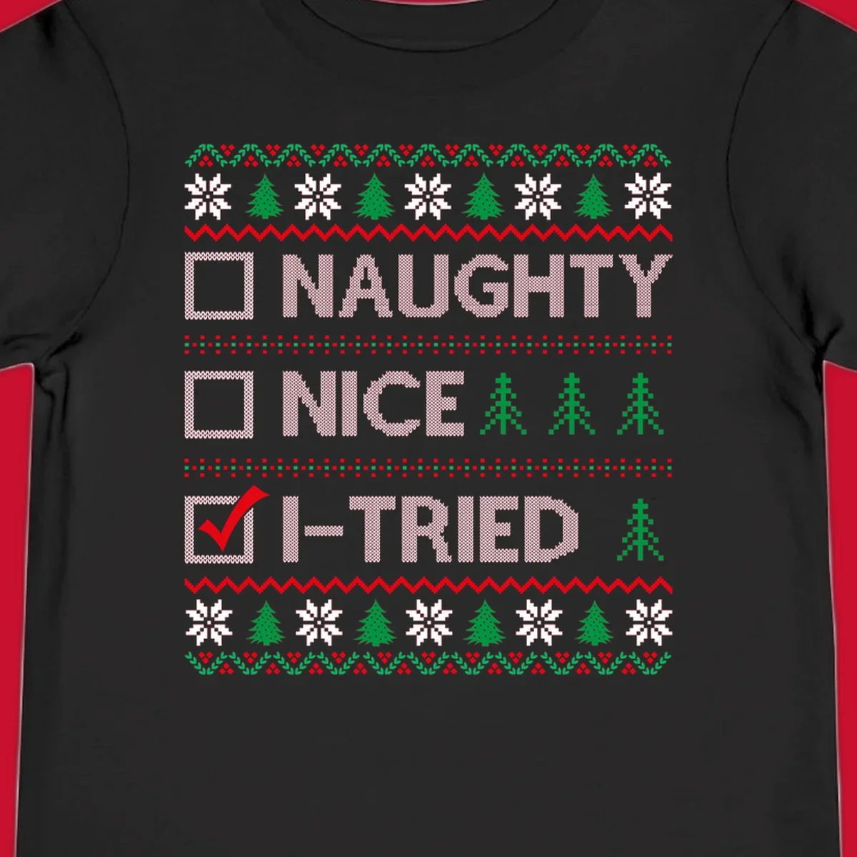 Christmas checklist design with options Naughty, Nice, and I-Tried, with I-Tried checked.