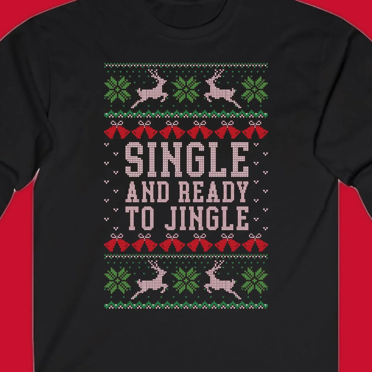 Single and ready to jingle text with reindeer and christmas elements, ugly christmas sweater design.