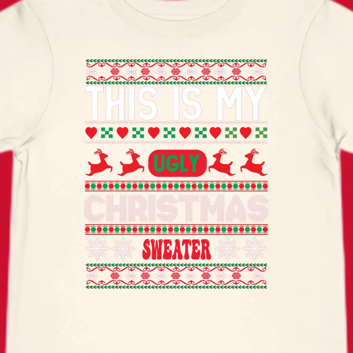 This is my ugly Christmas sweater design with text, reindeer, and snowflakes.