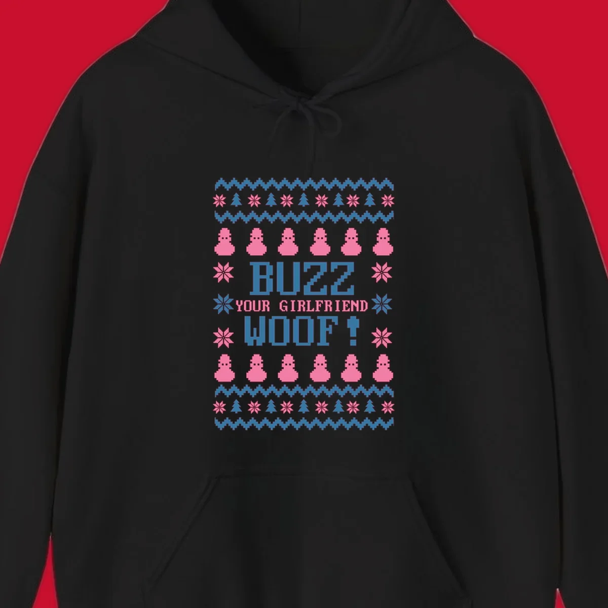 Buzz Your Girlfriend Woof Christmas design with pixelated trees, snowflakes, and pink figures.