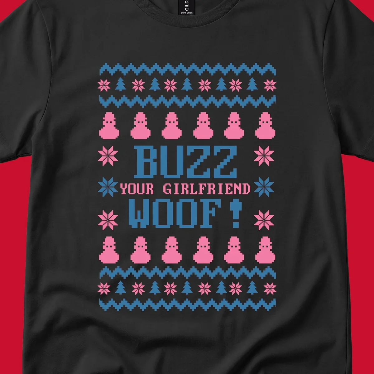 Buzz Your Girlfriend Woof Christmas design with pixelated trees, snowflakes, and pink figures.
