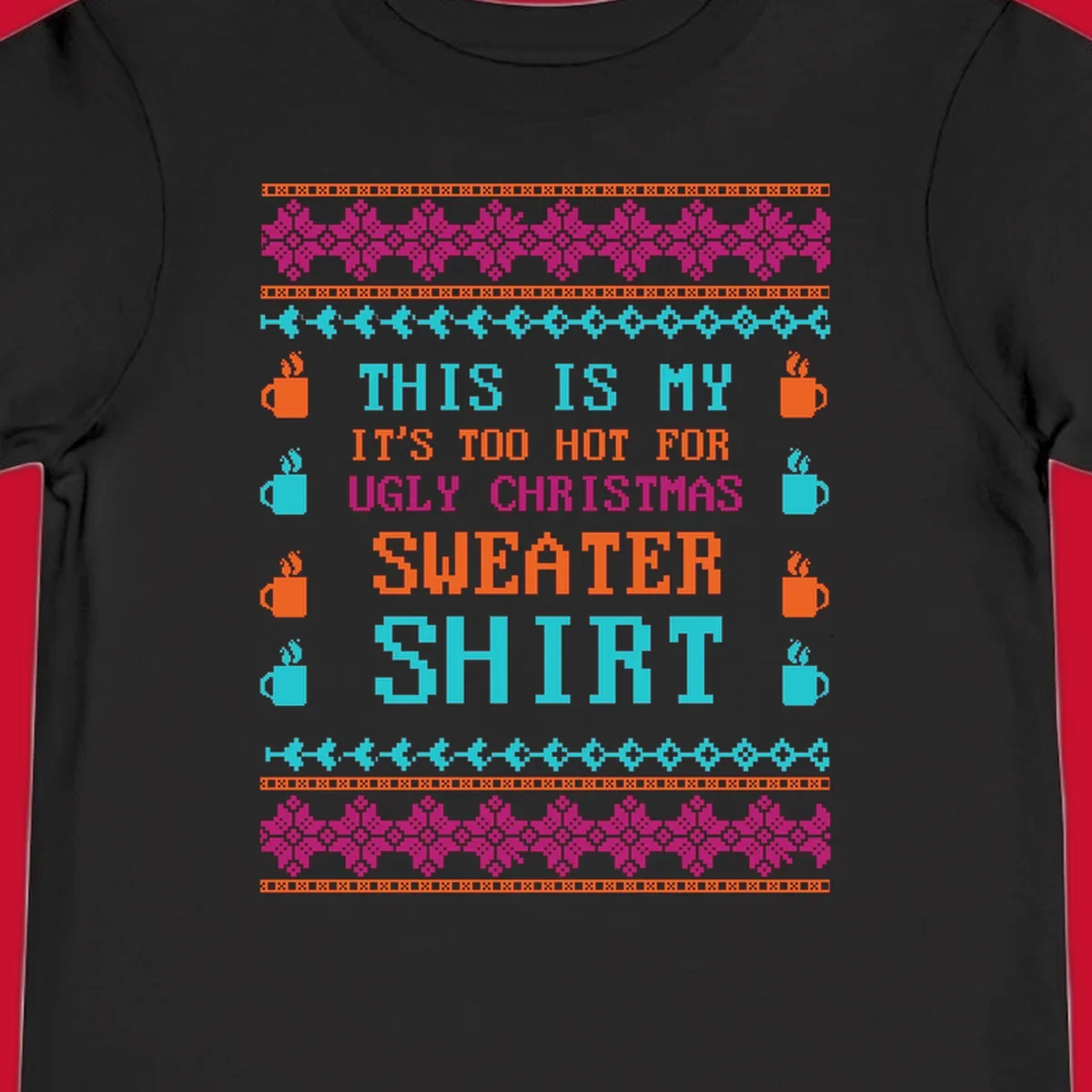 Ugly Christmas sweater shirt design with text 'This Is My Sweater Shirt' and pixelated graphics.