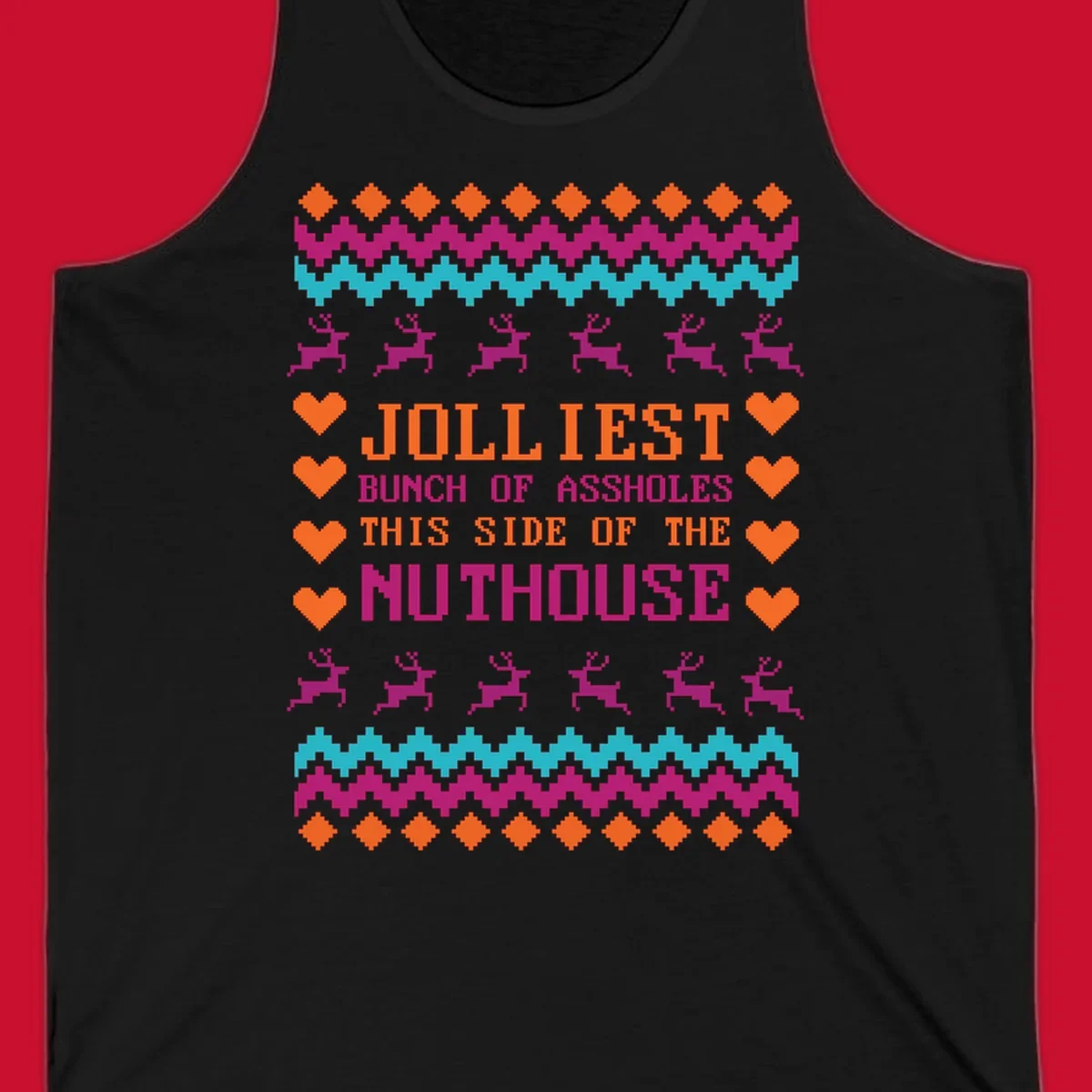 Jolliiest Bunch Of Assholes text with reindeer and heart graphics in an ugly sweater pattern.