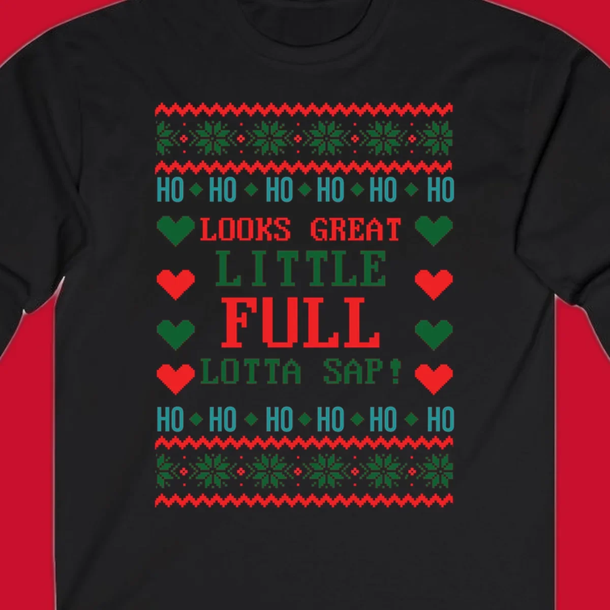 Pixelated ugly Christmas sweater design with 'Ho Ho Ho Lotta Sap!' text and holiday graphics.