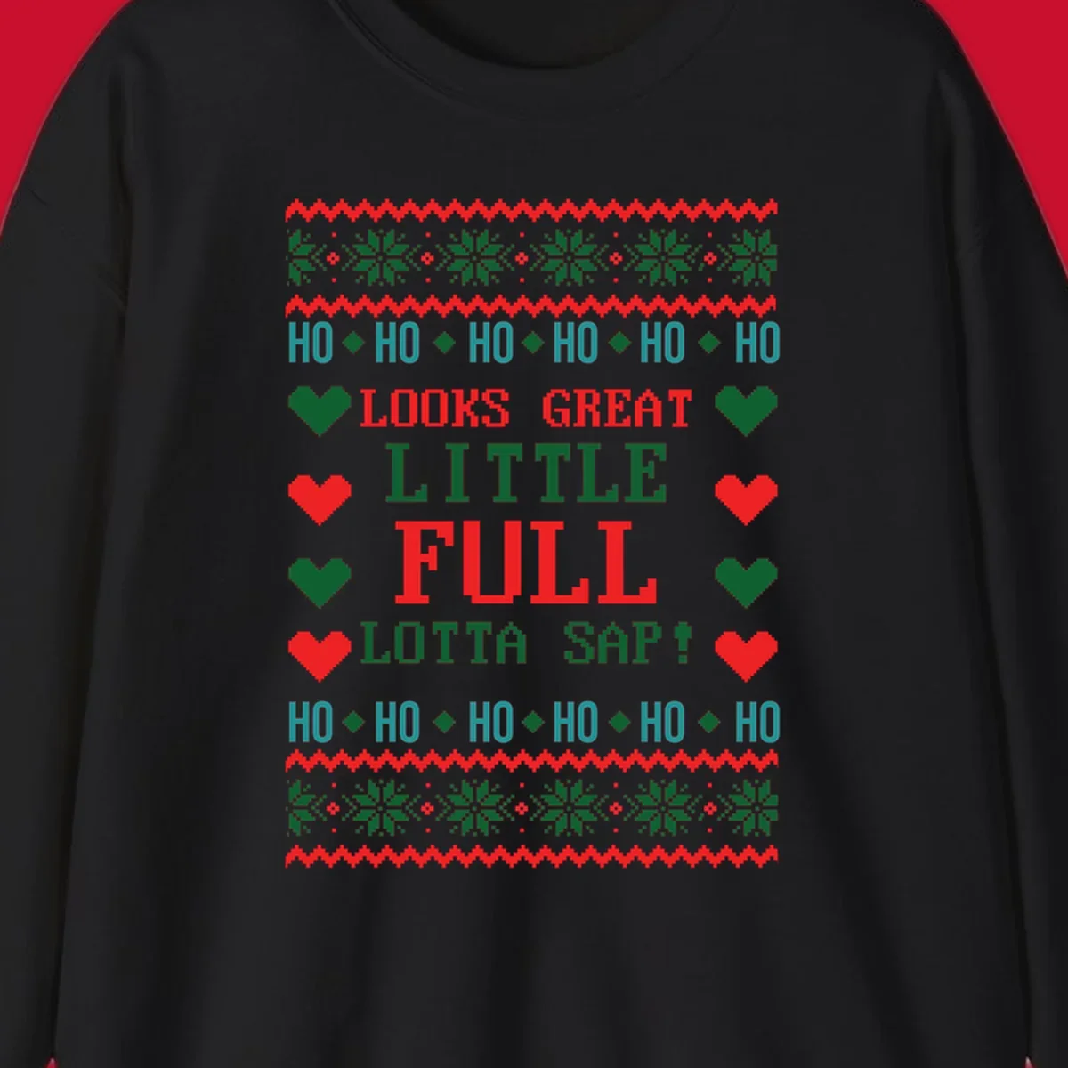 Pixelated ugly Christmas sweater design with 'Ho Ho Ho Lotta Sap!' text and holiday graphics.