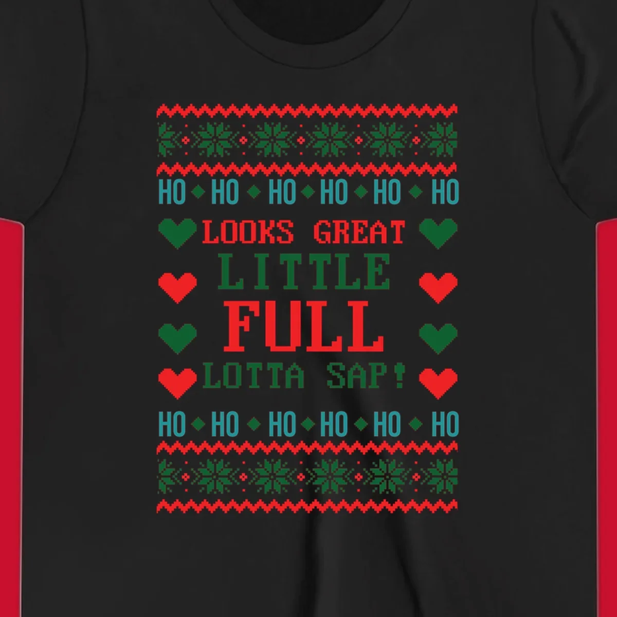Pixelated ugly Christmas sweater design with 'Ho Ho Ho Lotta Sap!' text and holiday graphics.