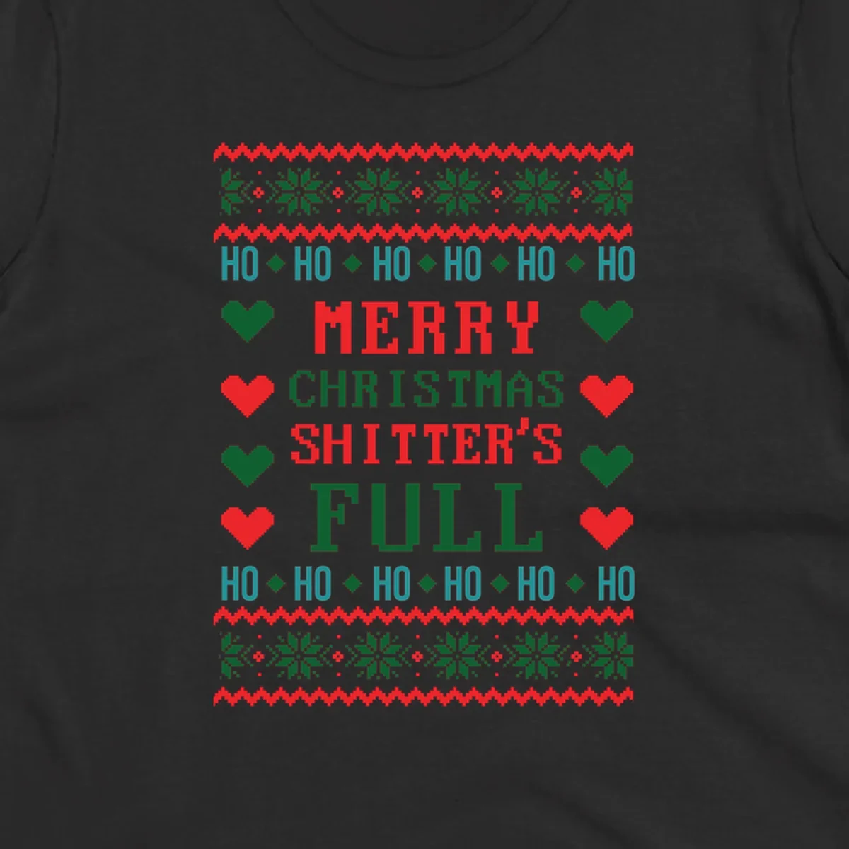 Pixelated text and holiday elements in a Merry Christmas Shitter's Full design.