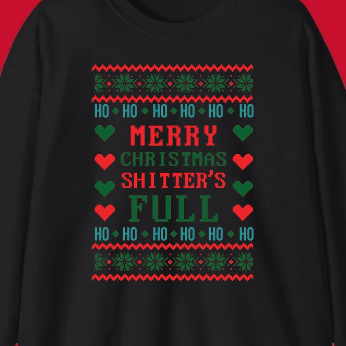 Pixelated text and holiday elements in a Merry Christmas Shitter's Full design.