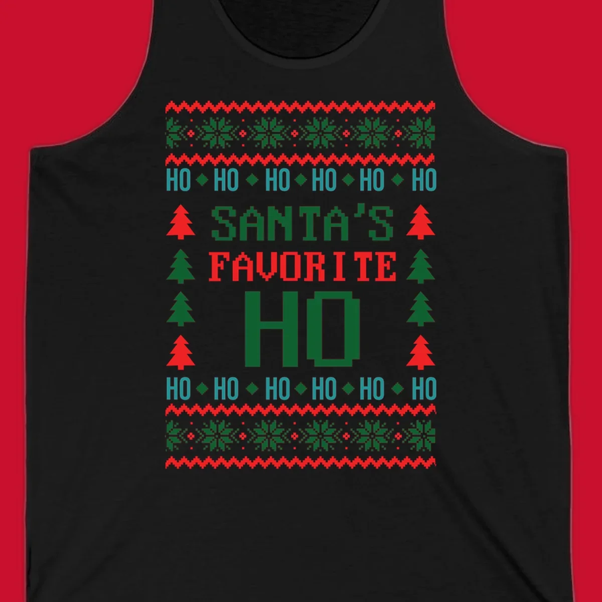 Santa's favorite ho ugly christmas design with pixelated text and holiday elements.