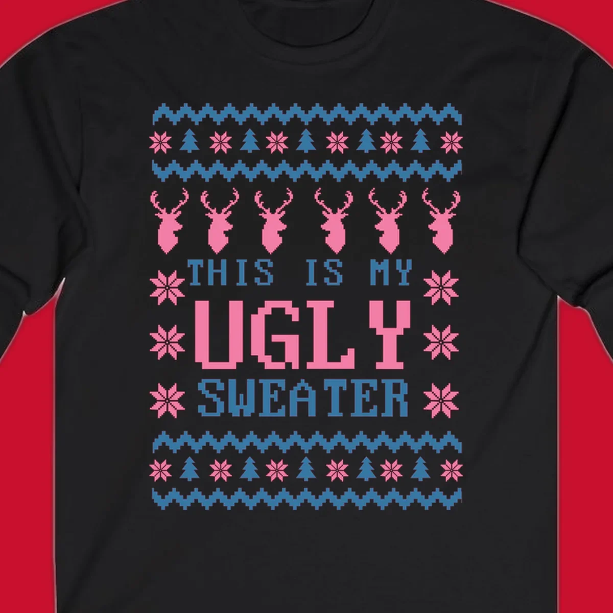 Ugly Christmas sweater design with pixelated reindeer, snowflakes, trees, and text 'THIS IS MY UGLY SWEATER'.