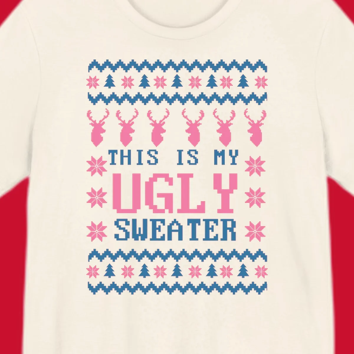 Ugly Christmas sweater design with pixelated reindeer, snowflakes, trees, and text 'THIS IS MY UGLY SWEATER'.