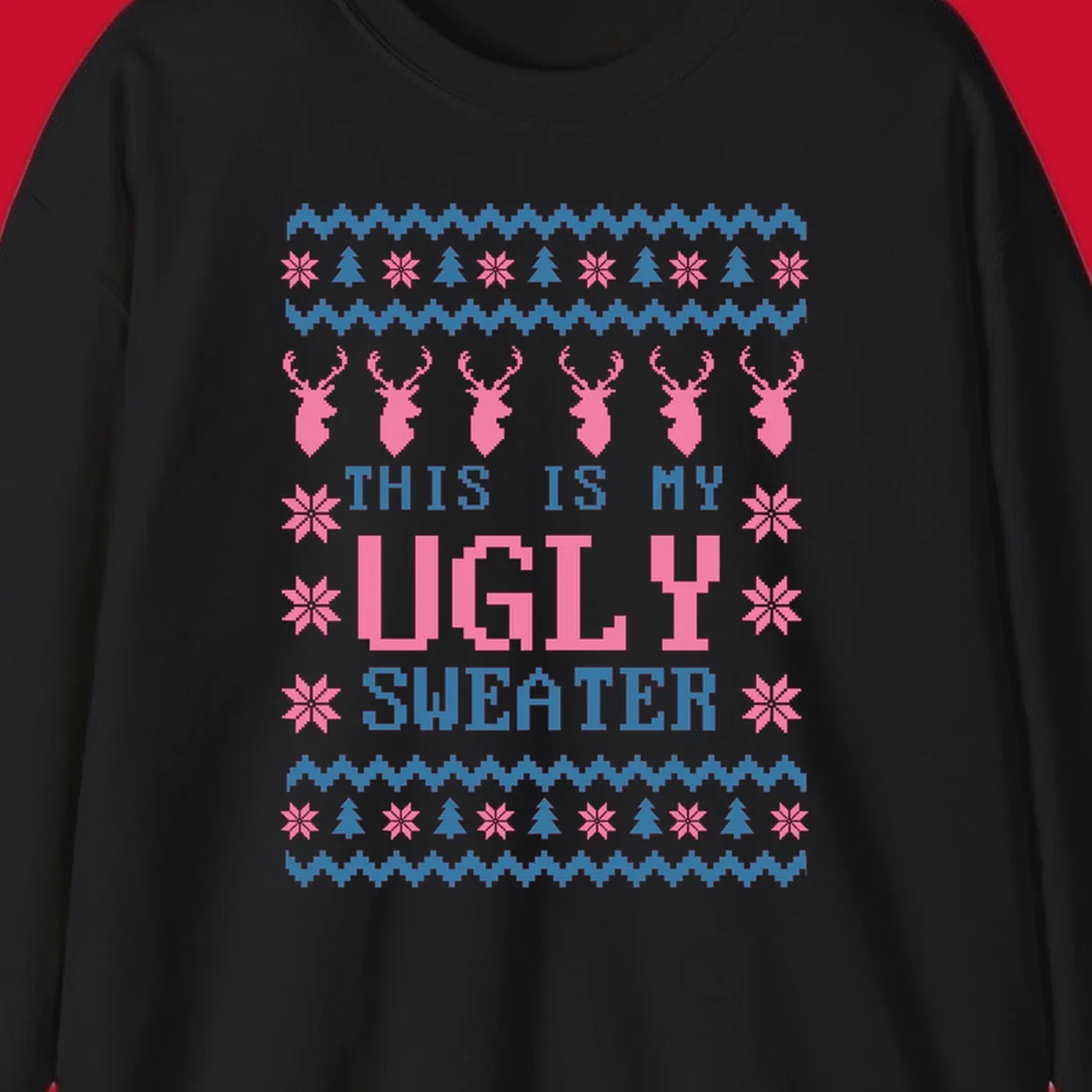 Ugly Christmas sweater design with pixelated reindeer, snowflakes, trees, and text 'THIS IS MY UGLY SWEATER'.
