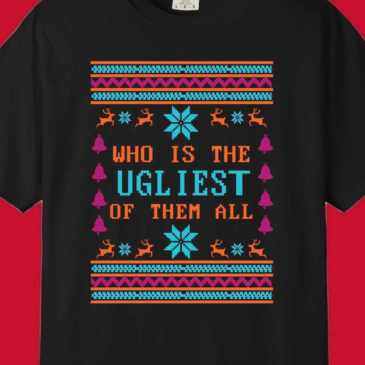 Text 'Who Is The Ugliest Of Them All' with reindeer, snowflakes, and bells in a kitschy Christmas design.