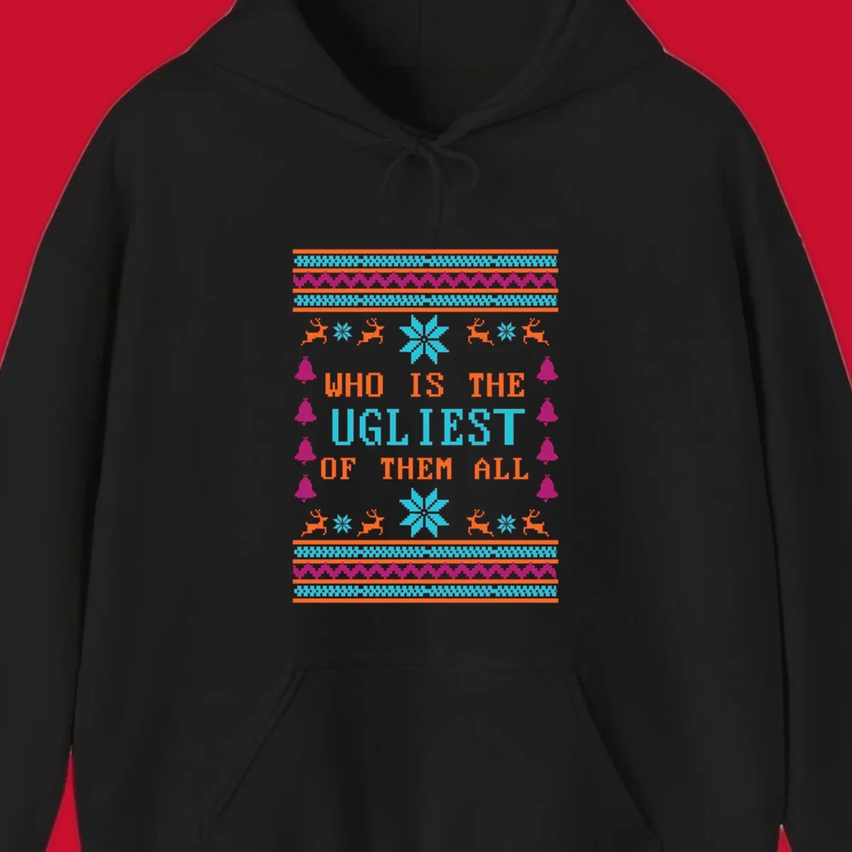 Text 'Who Is The Ugliest Of Them All' with reindeer, snowflakes, and bells in a kitschy Christmas design.