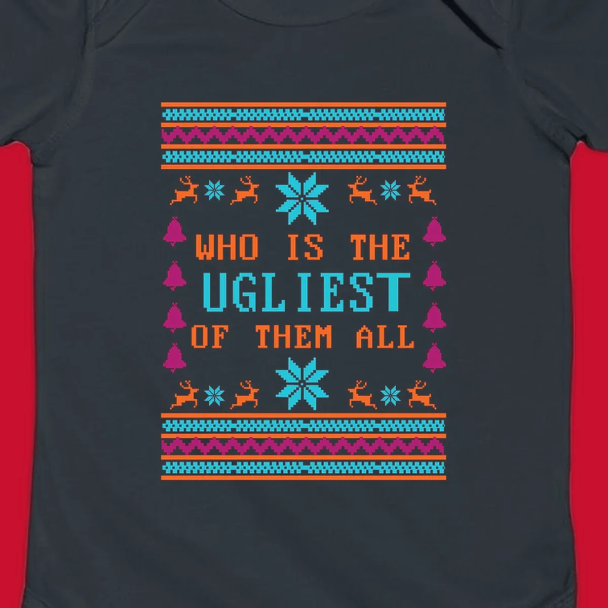 Text 'Who Is The Ugliest Of Them All' with reindeer, snowflakes, and bells in a kitschy Christmas design.