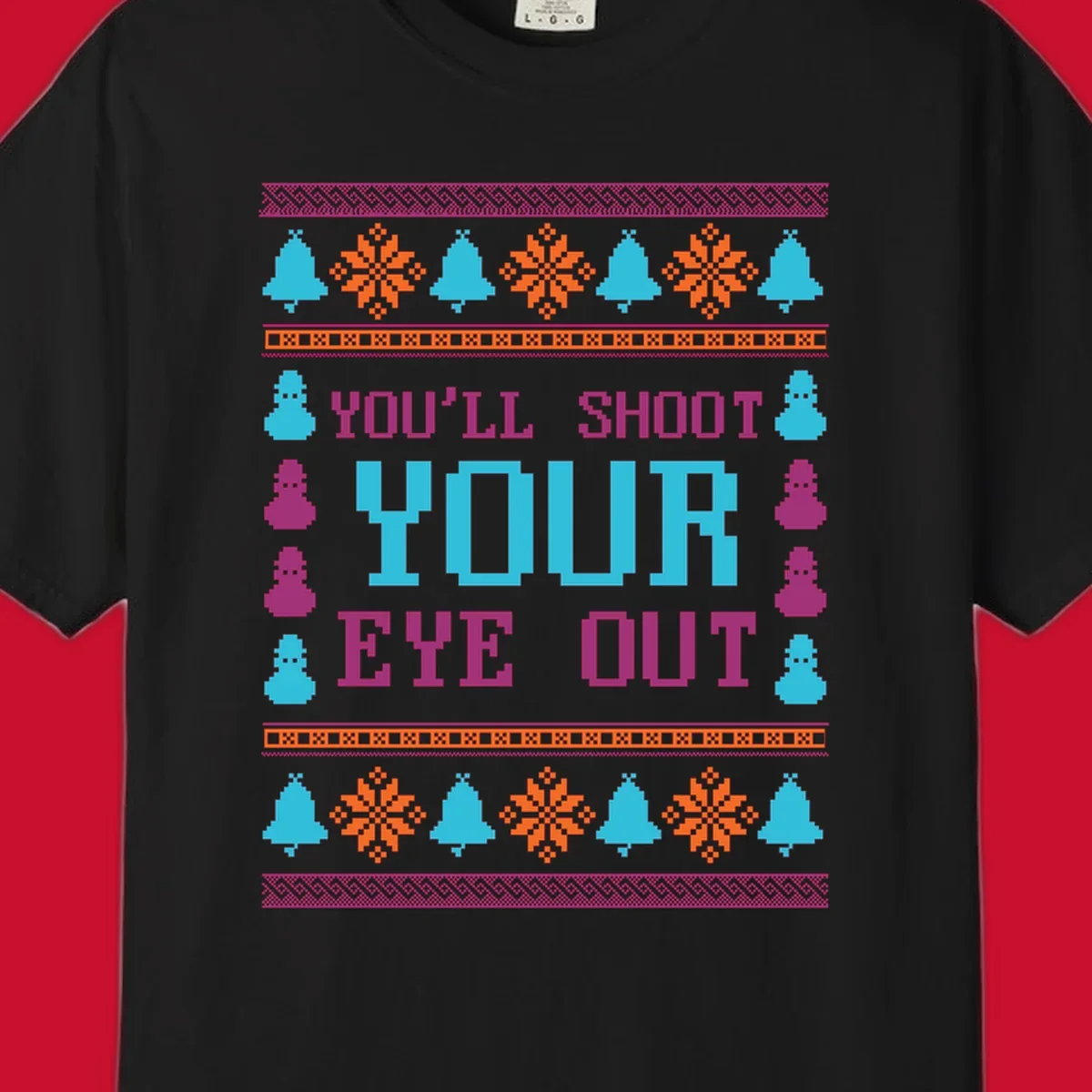 Christmas movie quote "you'll shoot your eye out" with snowflakes, bells, and snowmen.