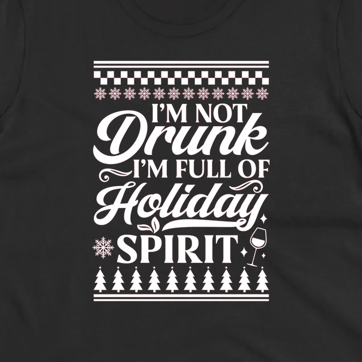 Holiday spirit phrase with snowflakes and wine glass on black background