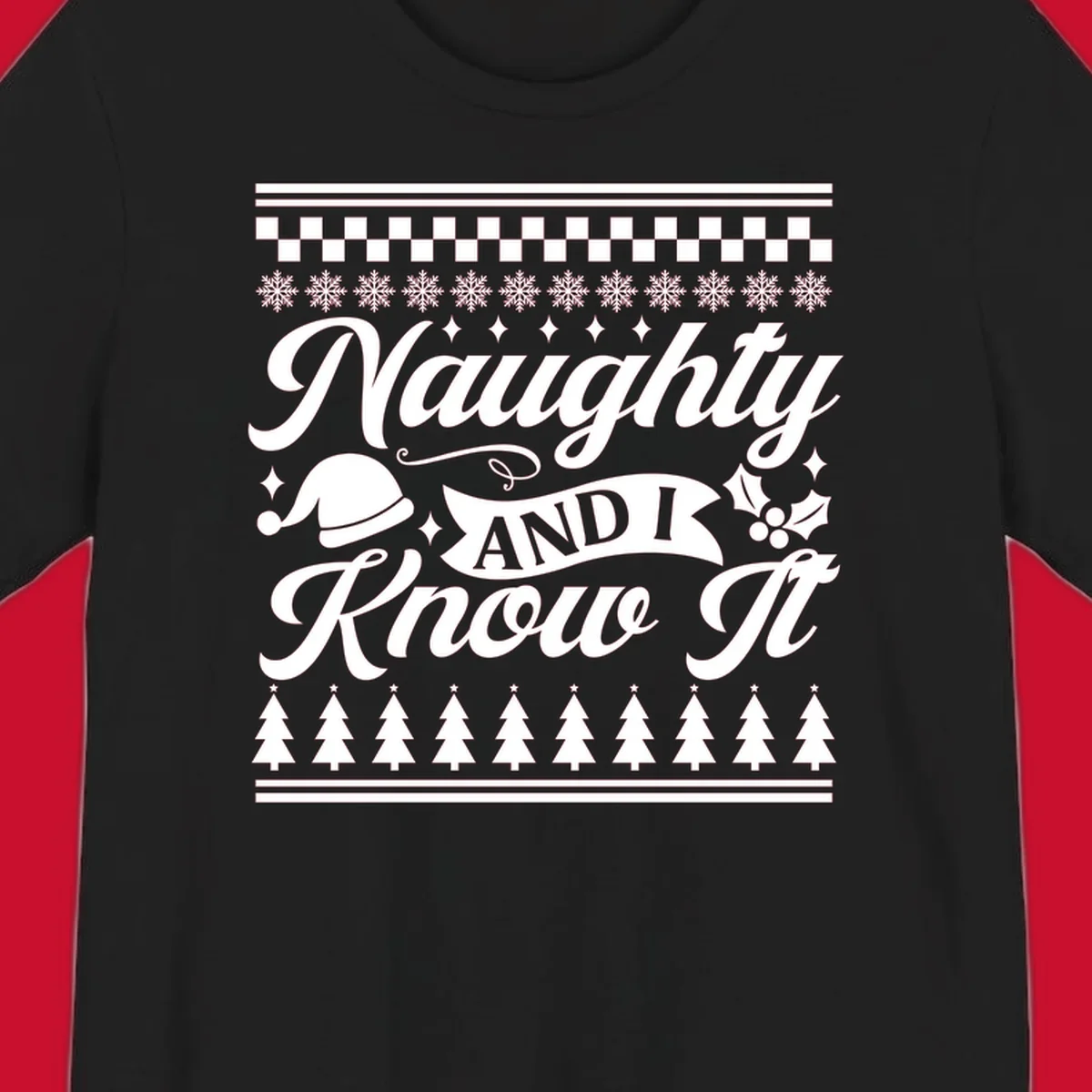 Naughty Christmas saying with Santa hat, snowflakes, and trees.