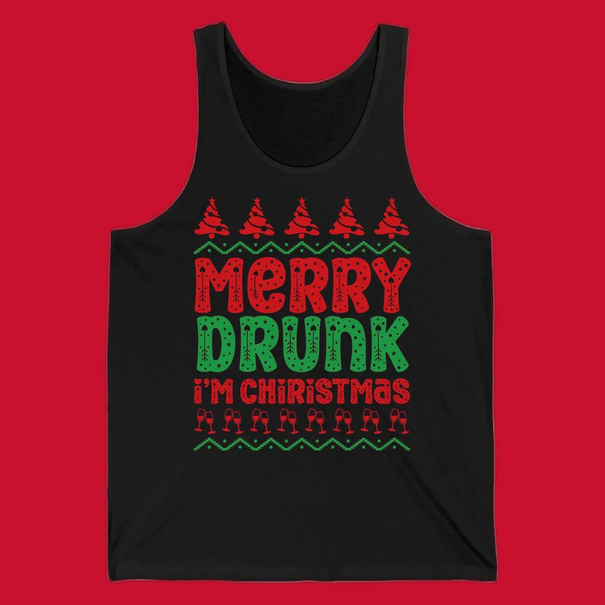 Merry Drunk I'm Christmas design with ugly sweater patterns, trees, and wine glasses.