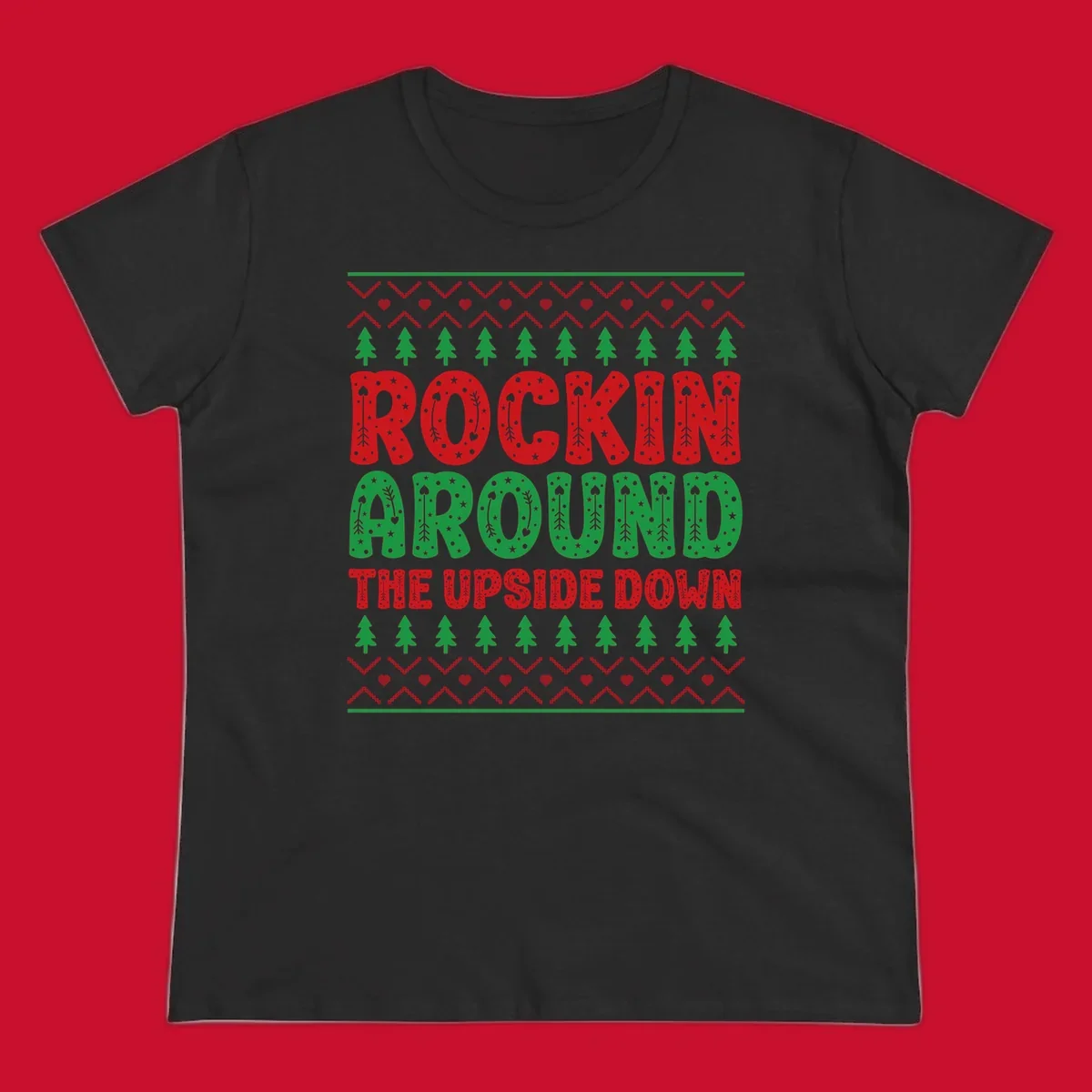 Rockin Around The Upside Down text with Christmas trees and festive patterns.