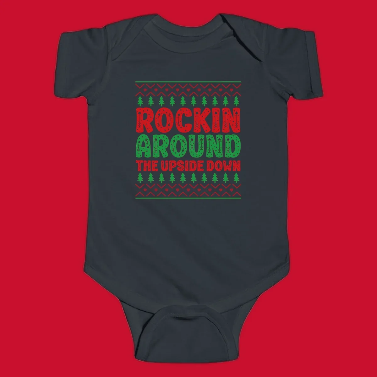 Rockin Around The Upside Down text with Christmas trees and festive patterns.