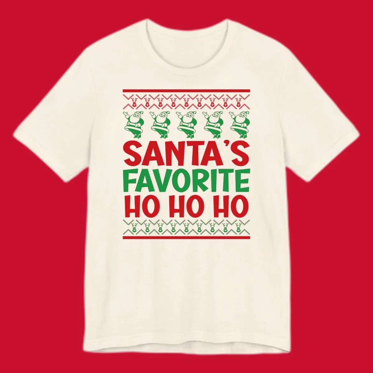 Santa's Favorite Ho Ho Ho text with Santa and reindeer graphics, ugly Christmas sweater style.