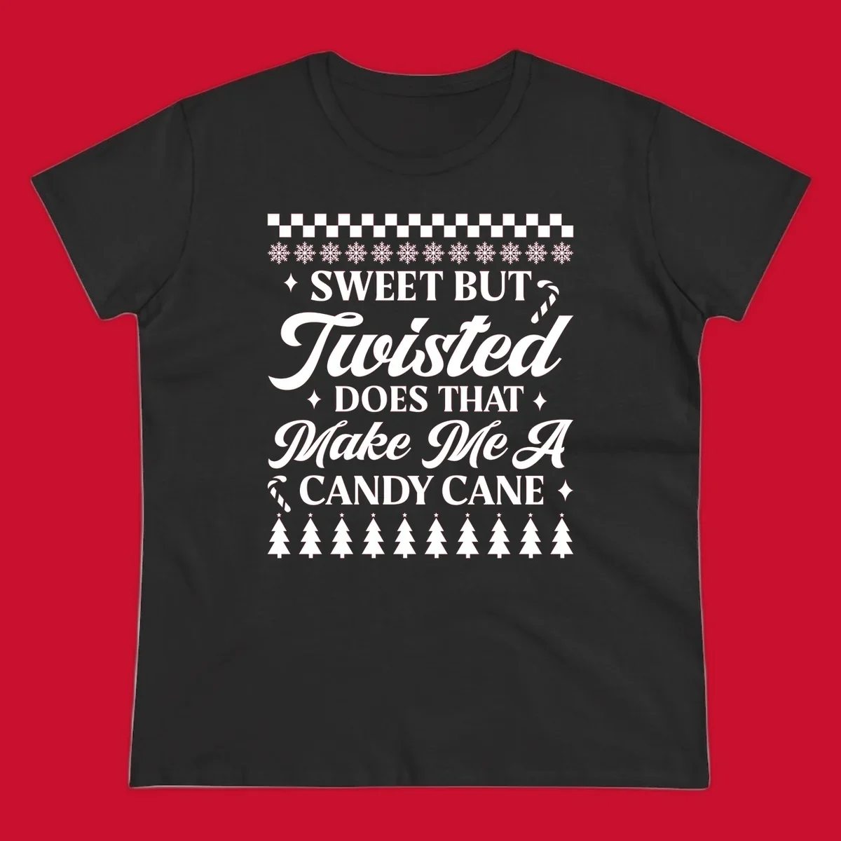 Sweet but twisted candy cane Christmas phrase with snowflakes and trees.