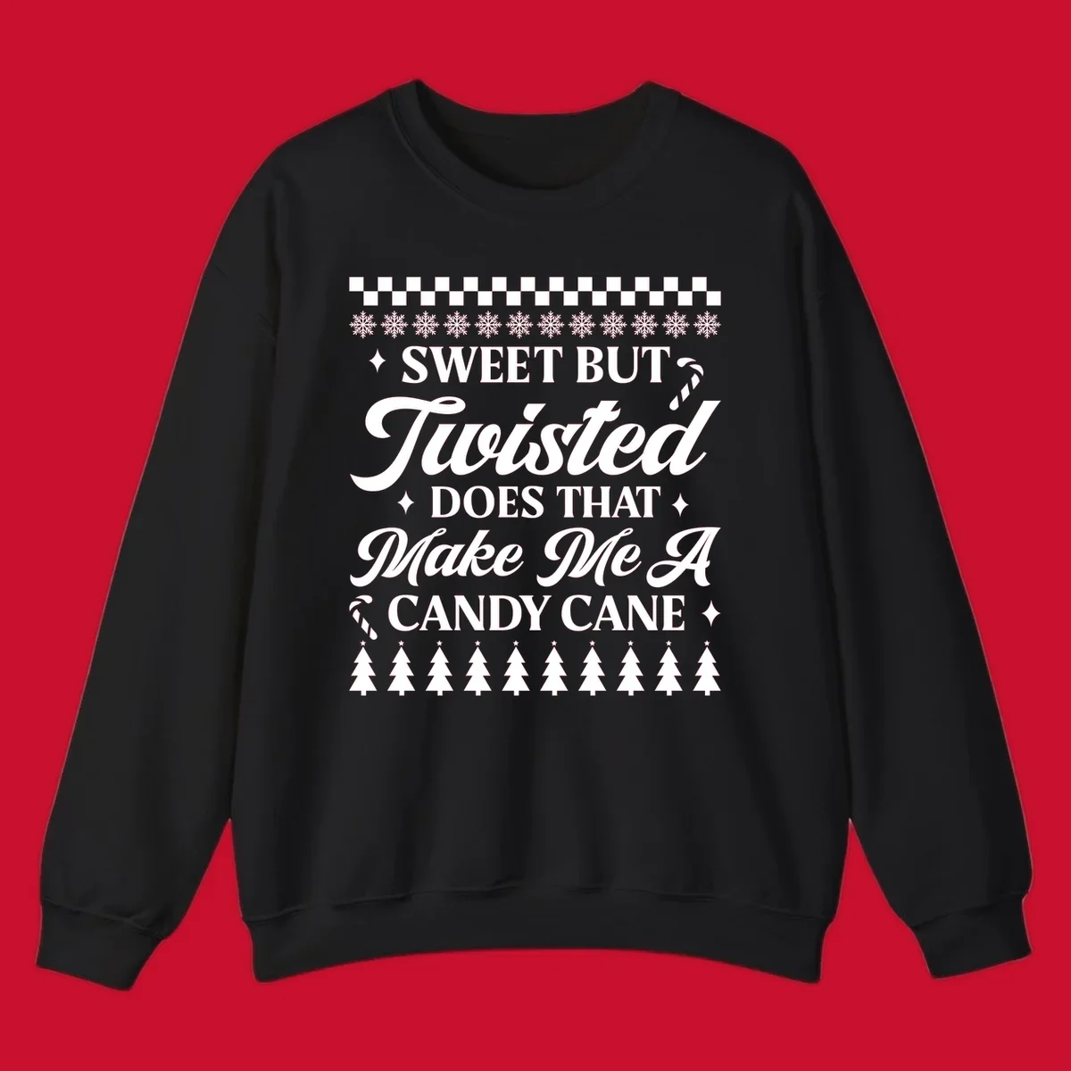 Sweet but twisted candy cane Christmas phrase with snowflakes and trees.