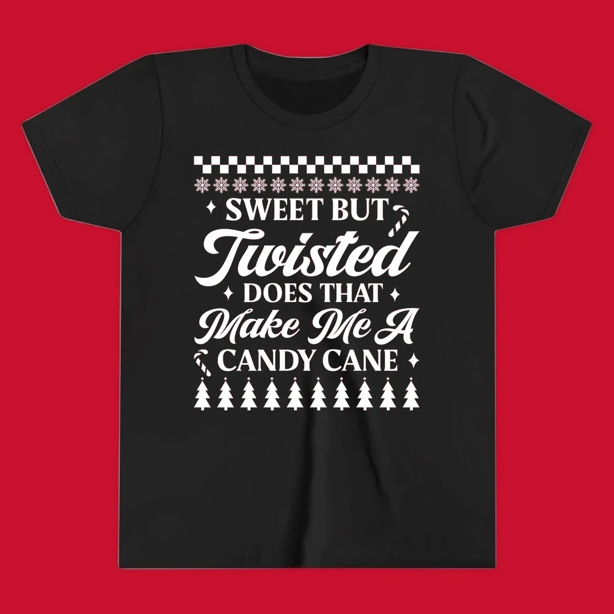 Sweet but twisted candy cane Christmas phrase with snowflakes and trees.