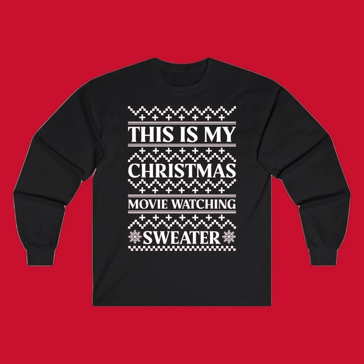 Christmas movie watching sweater with bold text and festive patterns.